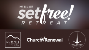 Set Free! Retreat @ ValleyView Alliance Church