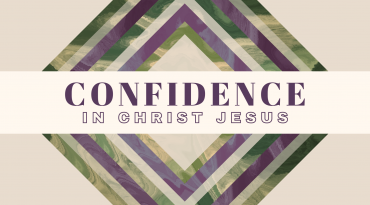Confidence in Christ Jesus Sermon Series Title Slide